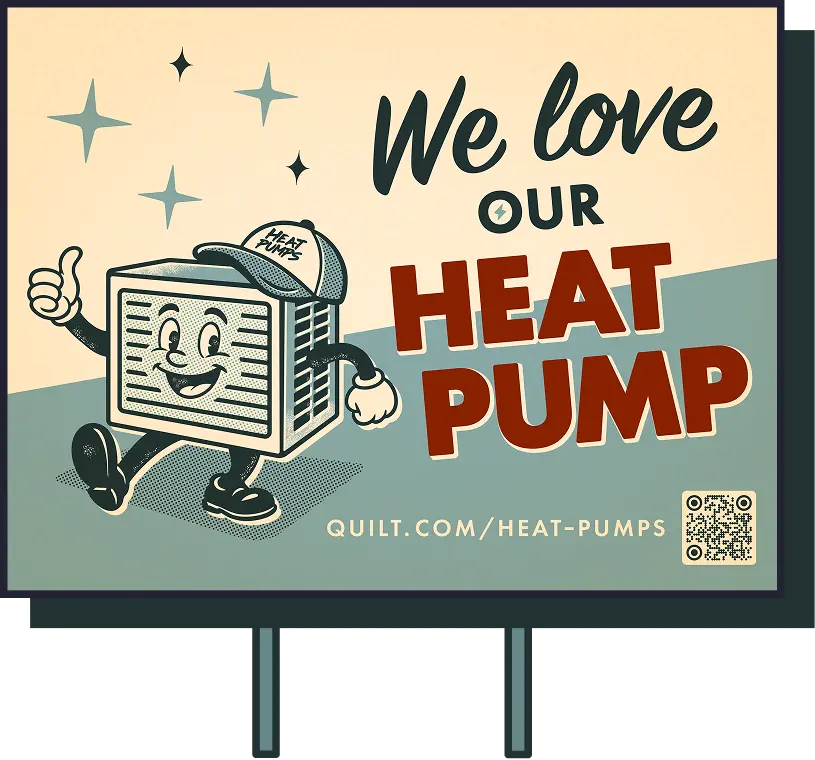 A heat pump lawn sign